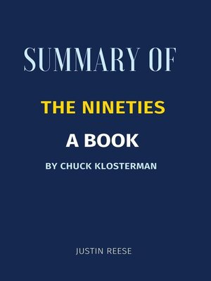 cover image of Summary of the Nineties a book by Chuck Klosterman